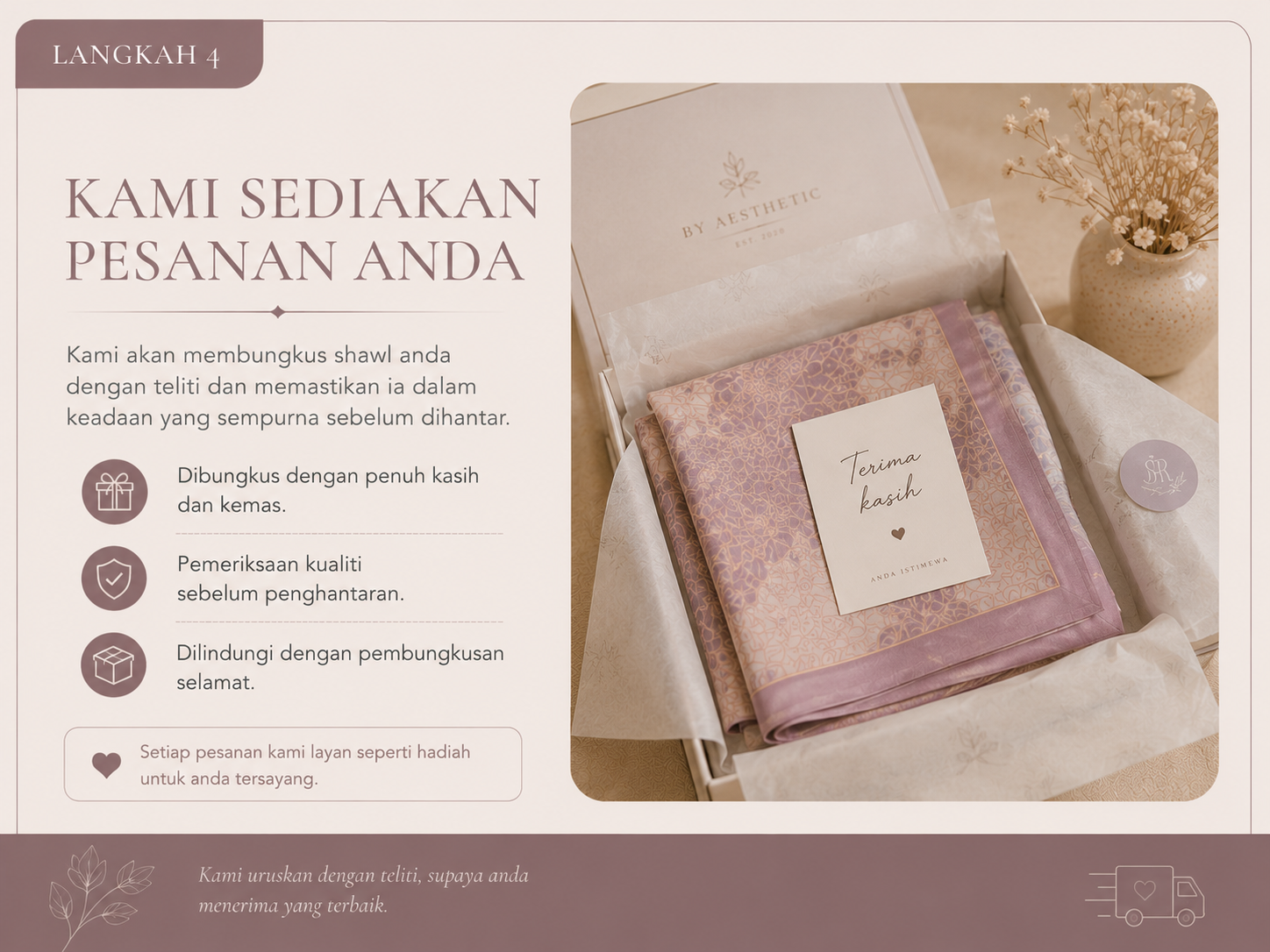 Langkah order 4 kami sediakan pesanan anda